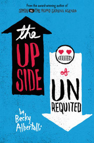 The Upside of Unrequited by Becky Albertalli, 9780062348708