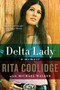Delta Lady (A Memoir) - 9780062372055 by Rita Coolidge, Michael Walker, 9780062372055