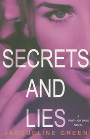 Secrets and Lies by Jacqueline Green, 9780316220309