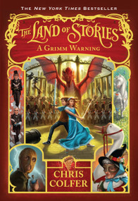 The Land of Stories: A Grimm Warning - 9780316409643 by Chris Colfer, 9780316409643