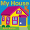 My House Board Book by Byron Barton, Byron Barton, 9780062337054