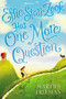Effie Starr Zook Has One More Question by Martha Freeman, 9781481472647