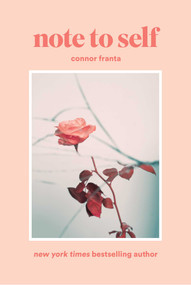 Note to Self by Connor Franta, 9781501158018
