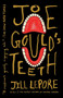Joe Gould's Teeth by Jill Lepore, 9781101971796