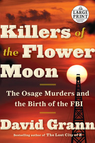 Killers of the Flower Moon (The Osage Murders and the Birth of the FBI) - 9781524755935 by David Grann, 9781524755935