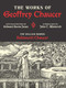 The Works of Geoffrey Chaucer (The William Morris Kelmscott Chaucer With Illustrations by Edward Burne-Jones) by Geoffrey Chaucer, Edward Burne-Jones, 9781606601044