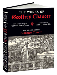 The Works of Geoffrey Chaucer (The William Morris Kelmscott Chaucer With Illustrations by Edward Burne-Jones) by Geoffrey Chaucer, Edward Burne-Jones, 9781606601044