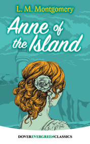 Anne of the Island - 9780486814278 by L. M. Montgomery, 9780486814278