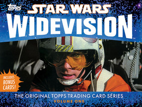Star Wars Widevision (The Original Topps Trading Card Series, Volume One) by The Topps Company, Gary Gerani, Stephen J. Sansweet, 9781419724497