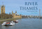 River Thames (From Source to Sea) by Steve Wallis, 9781445657974