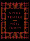 Spice Temple by Neil Perry, 9780143574217