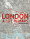 London (A Life in Maps) by Peter Whitfield, 9780712356077