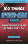 100 Things Spider-Man Fans Should Know & Do Before They Die by Mark Ginocchio, Tom DeFalco, 9781629374024