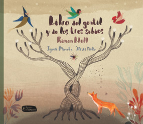 Libro del gentil y de los tres sabios (Spanish Edition) by Ignasi Moreta, Àfrica Fanlo, 9788415518372