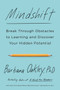 Mindshift (Break Through Obstacles to Learning and Discover Your Hidden Potential) by Barbara Oakley, PhD, 9781101982853