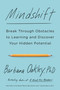 Mindshift (Break Through Obstacles to Learning and Discover Your Hidden Potential) by Barbara Oakley, PhD, 9781101982853