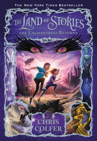 The Land of Stories: The Enchantress Returns - 9780316242356 by Chris Colfer, 9780316242356