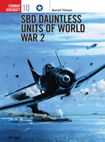 SBD Dauntless Units of World War 2 by Barrett Tillman, Tom Tullis, 9781855327320