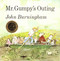 Mr. Gumpy's Outing by John Burningham, John Burningham, 9780805013153