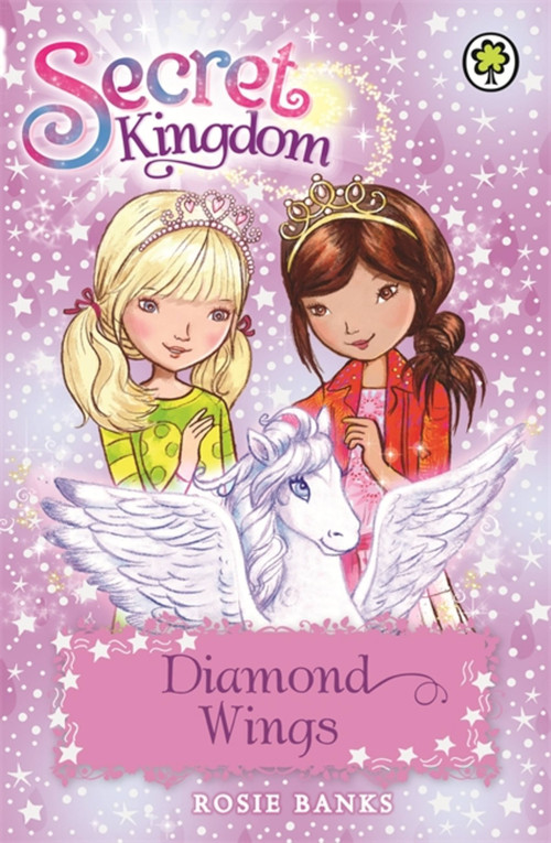 Secret Kingdom: 25: Diamond Wings by Rosie Banks, 9781408329108