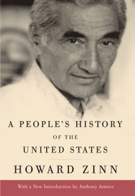 A People's History of the United States - 9780062693013 by Howard Zinn, 9780062693013