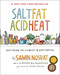 Salt, Fat, Acid, Heat (Mastering the Elements of Good Cooking) by Samin Nosrat, Wendy MacNaughton, 9781476753836