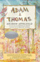 Adam and Thomas by Aharon Appelfeld, Jeffrey M. Green, Philippe Dumas, 9781609807443