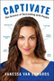 Captivate (The Science of Succeeding with People) by Vanessa Van Edwards, 9780399564482
