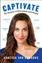 Captivate (The Science of Succeeding with People) by Vanessa Van Edwards, 9780399564482