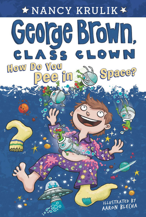 How Do You Pee in Space? #13 by Nancy Krulik, Aaron Blecha, 9780448461137