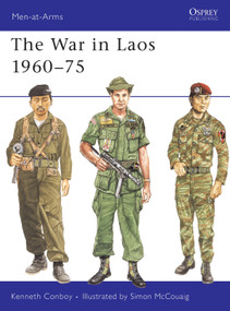 The War in Laos 1960-75 by Kenneth Conboy, Simon McCouaig, 9780850459388