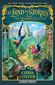 The Land of Stories: The Wishing Spell - 9780316242363 by Chris Colfer, 9780316242363