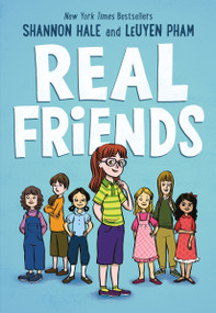 Real Friends - 9781626727854 by Shannon Hale, LeUyen Pham, 9781626727854