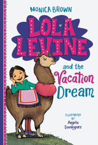 Lola Levine and the Vacation Dream by Monica Brown, 9780316506380