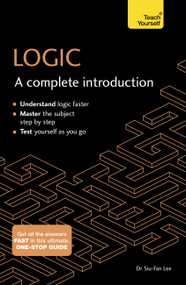Logic (A Complete Introduction) by Siu-Fan Lee, 9781473608436