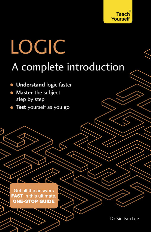Logic (A Complete Introduction) by Siu-Fan Lee, 9781473608436
