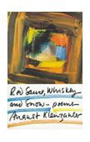 Red Sauce, Whiskey and Snow (Poems) by August Kleinzahler, 9780374524722