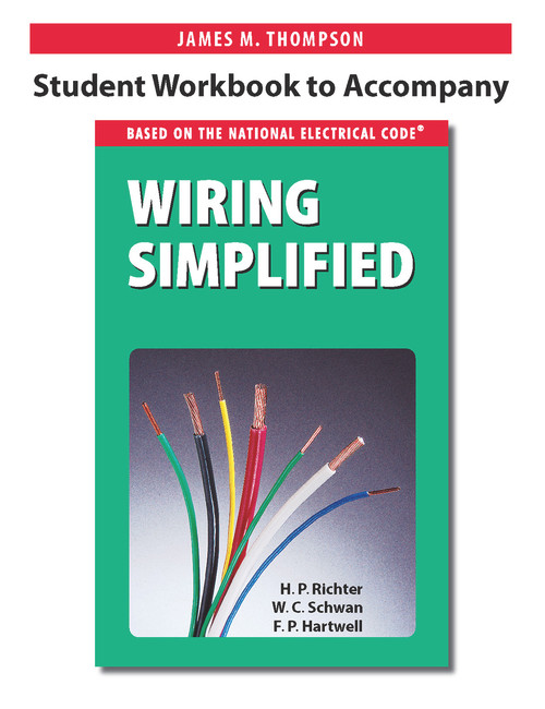 Student Workbook to Accompany Wiring Simplified by James M. Thompson, 9780997905304