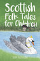Scottish Folk Tales for Children by Judy Paterson, 9780750968447