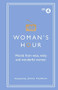 Woman's Hour: Words from Wise, Witty and Wonderful Women by Alison Maloney, Jenni Murray, 9781785942426