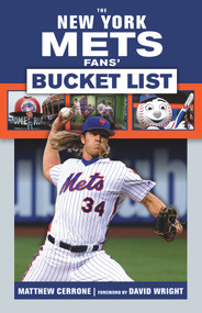 The New York Mets Fans' Bucket List by Matthew Cerrone, David Wright, 9781629374093