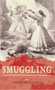 Smuggling by Chris McCooey, 9781445643656