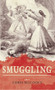 Smuggling by Chris McCooey, 9781445643656
