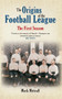 The Origins of the Football League (The First Season 1888/89) by Mark Metcalf, 9781445640174