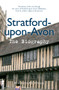 Stratford-upon-Avon The Biography by Nicholas Fogg, 9781445637877