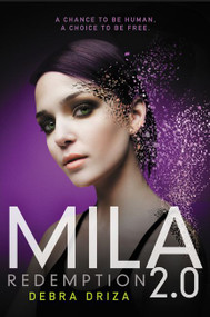 MILA 2.0: Redemption - 9780062090430 by Debra Driza, 9780062090430