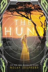 The Hunt by Megan Shepherd, 9780062243102