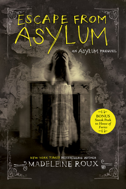 Escape from Asylum - 9780062424433 by Madeleine Roux