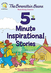 The Berenstain Bears 5-Minute Inspirational Stories (Read-Along Classics) by Stan Berenstain, Jan Berenstain, Mike Berenstain, 9780310760801
