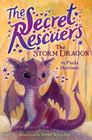 The Storm Dragon - 9781481476089 by Paula Harrison, Sophy Williams, 9781481476089